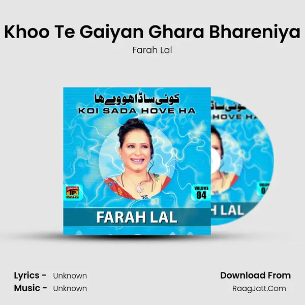 Khoo Te Gaiyan Ghara Bhareniya MP3 Song by Farah Lal Cover