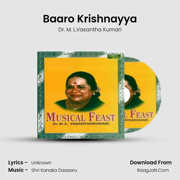 Baaro Krishnayya MP3 Song by Dr. M. L.Vasantha Kumari Cover