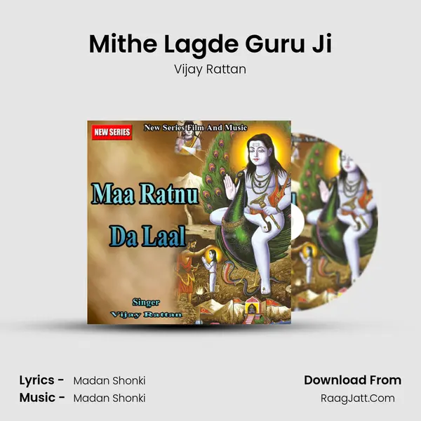 Mithe Lagde Guru Ji MP3 Song by Vijay Rattan Cover