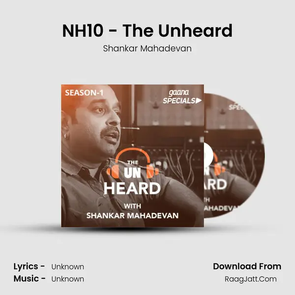 NH10 - The Unheard MP3 Song by Shankar Mahadevan Cover