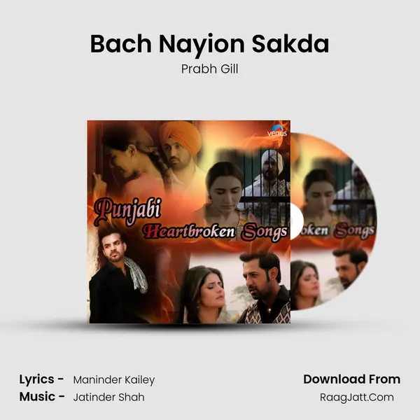 Bach Nayion Sakda MP3 Song by Prabh Gill Cover
