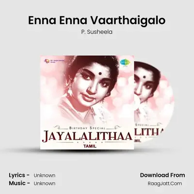 Enna Enna Vaarthaigalo MP3 Song by P. Susheela Cover