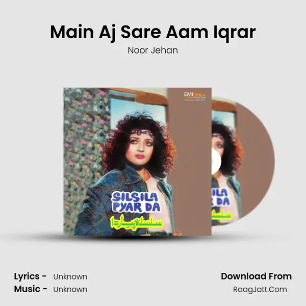 Main Aj Sare Aam Iqrar MP3 Song by Noor Jehan Cover
