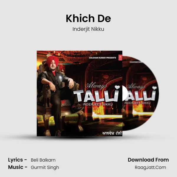 Khich De MP3 Song by Inderjit Nikku Cover