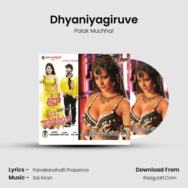 Dhyaniyagiruve MP3 Song by Palak Muchhal Cover