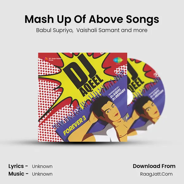 Mash Up Of Above Songs MP3 Song by Babul Supriyo Cover