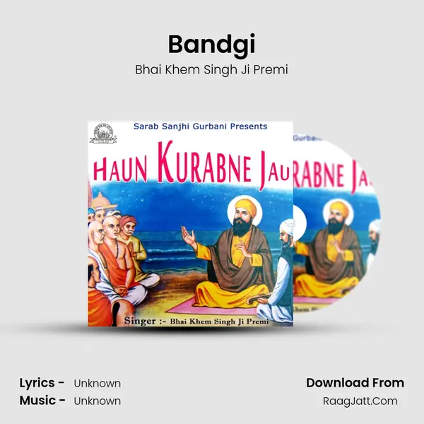 Bandgi MP3 Song by Bhai Khem Singh Ji Premi Cover