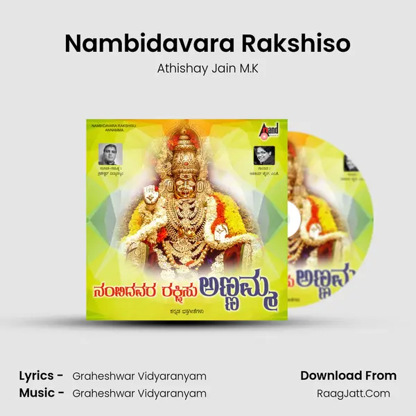 Nambidavara Rakshiso MP3 Song by Athishay Jain M.K Cover