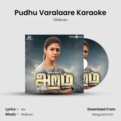 Pudhu Varalaare Karaoke MP3 Song by Ghibran Cover