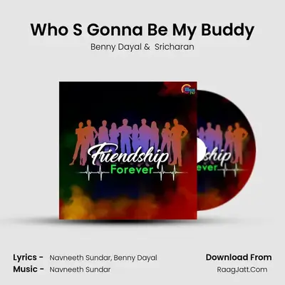 Who S Gonna Be My Buddy mp3 song