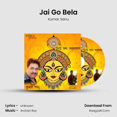 Jai Go Bela MP3 Song by Kumar Sanu Cover