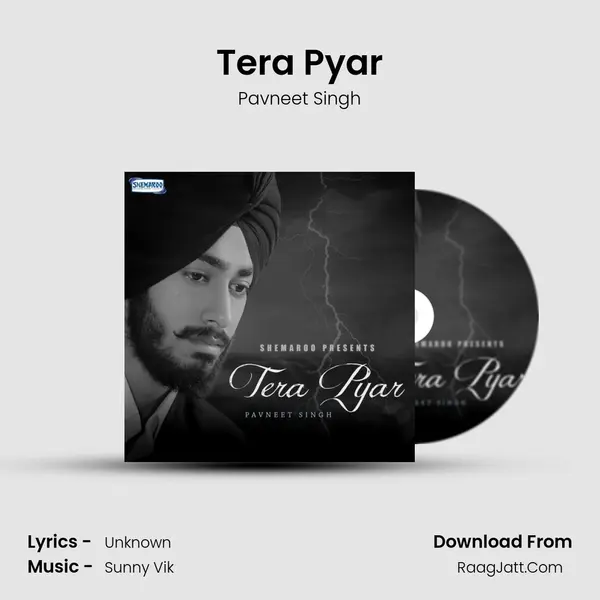 Tera Pyar - Pavneet Singh