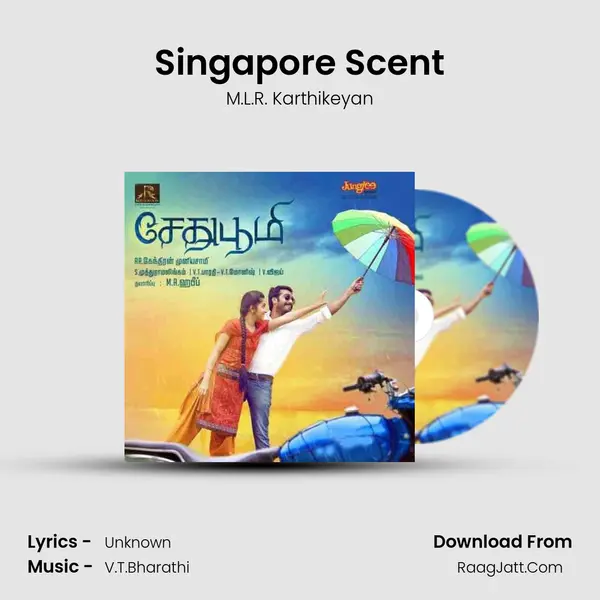 Singapore Scent MP3 Song by M.L.R. Karthikeyan Cover