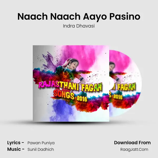 Naach Naach Aayo Pasino Cover