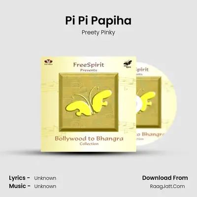 Pi Pi Papiha MP3 Song by Preety Pinky Cover