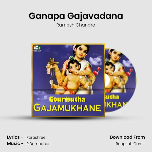 Ganapa Gajavadana MP3 Song by Ramesh Chandra Cover