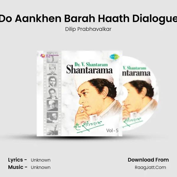 Do Aankhen Barah Haath Dialogue MP3 Song by Dilip Prabhavalkar Cover