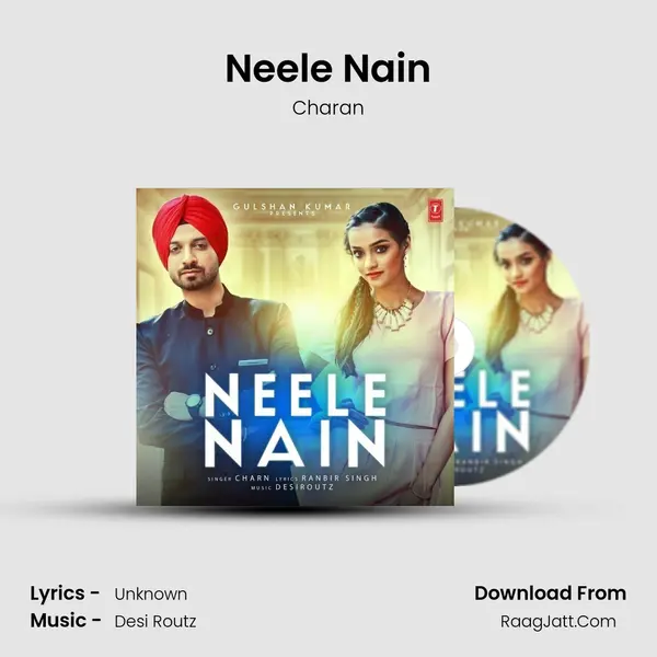 Neele Nain - Charan