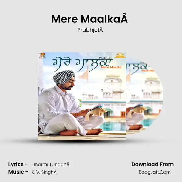 Mere MaalkaÂ  MP3 Song by PrabhjotÂ  Cover