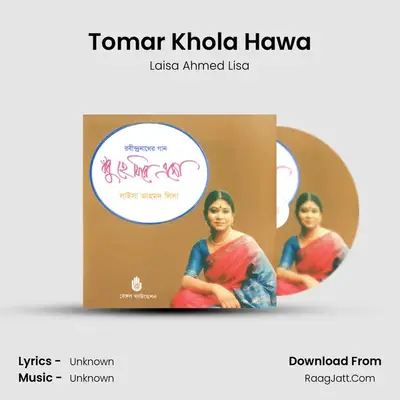Tomar Khola Hawa MP3 Song by Laisa Ahmed Lisa Cover