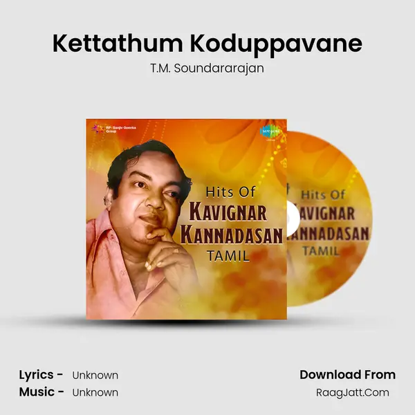 Kettathum Koduppavane Cover