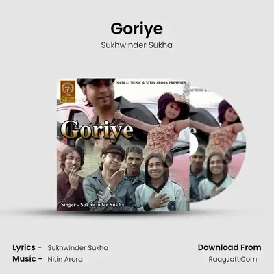 Goriye MP3 Song by Sukhwinder Sukha Cover