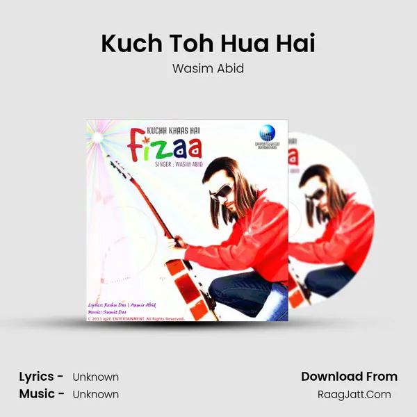 Kuch Toh Hua Hai MP3 Song by Wasim Abid Cover