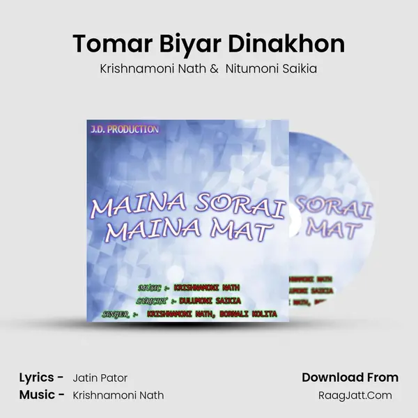 Tomar Biyar Dinakhon MP3 Song by Krishnamoni Nath Cover