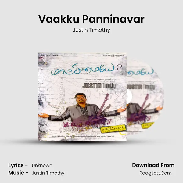 Vaakku Panninavar MP3 Song by Justin Timothy Cover