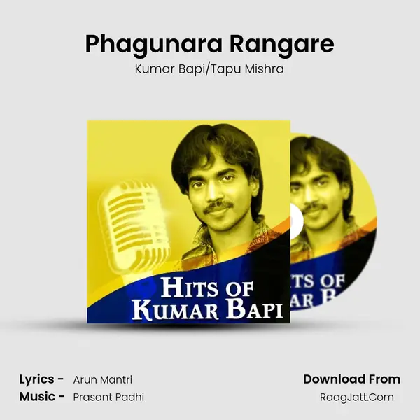 Phagunara Rangare MP3 Song by Kumar Bapi/Tapu Mishra Cover