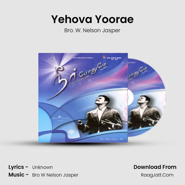 Yehova Yoorae MP3 Song by Bro. W. Nelson Jasper Cover