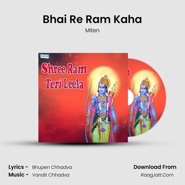 Bhai Re Ram Kaha MP3 Song by Miten Cover
