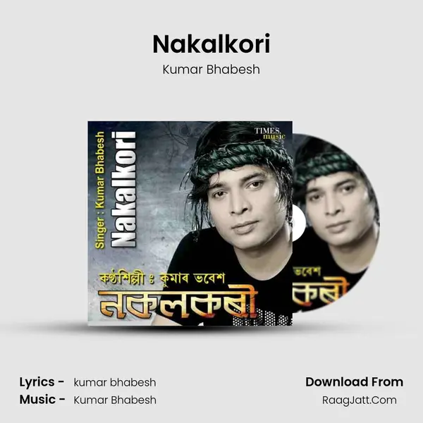 Nakalkori - Kumar Bhabesh