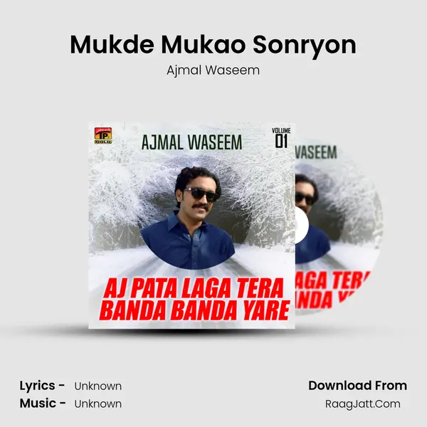 Mukde Mukao Sonryon MP3 Song by Ajmal Waseem Cover