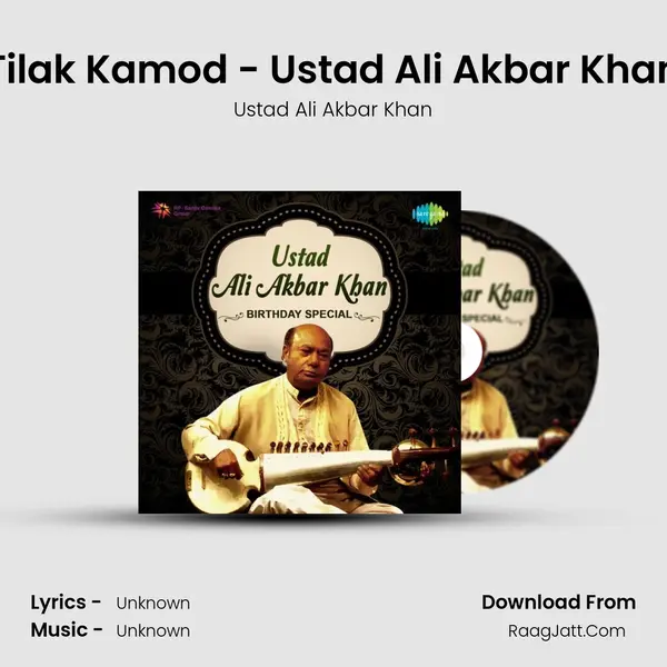 Tilak Kamod - Ustad Ali Akbar Khan MP3 Song by Ustad Ali Akbar Khan Cover