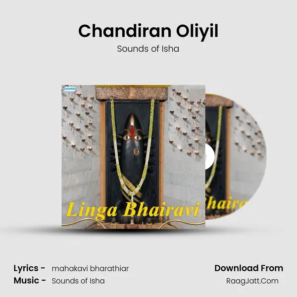 Chandiran Oliyil MP3 Song by Sounds of Isha Cover