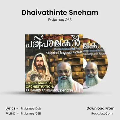 Dhaivathinte Sneham MP3 Song by Fr James OSB Cover