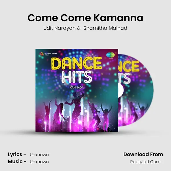 Come Come Kamanna Cover