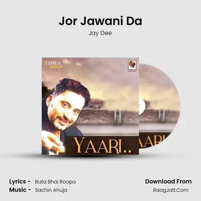 Jor Jawani Da MP3 Song by Jay Dee Cover