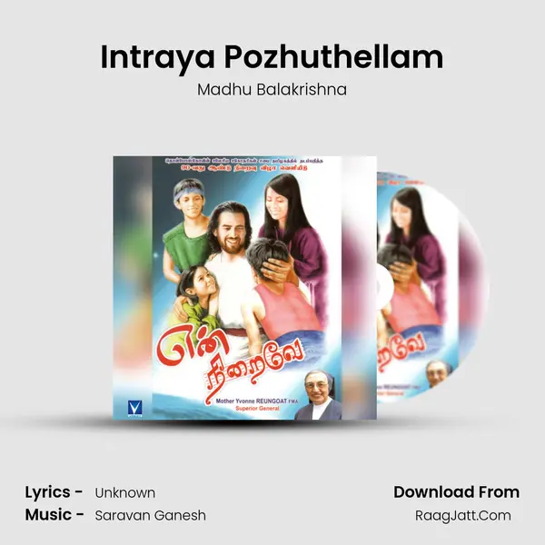 Intraya Pozhuthellam MP3 Song by Madhu Balakrishna Cover