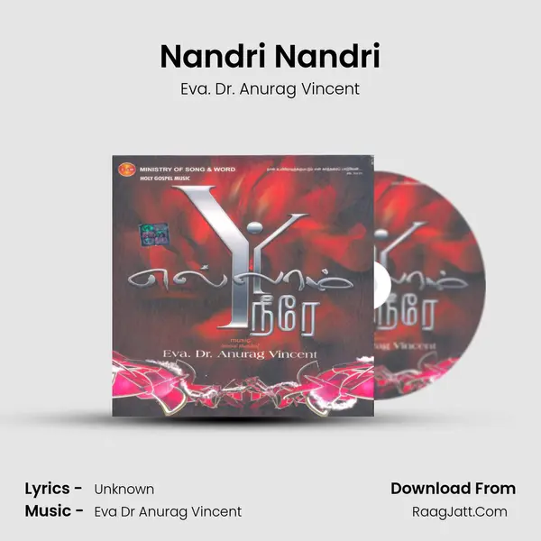Nandri Nandri MP3 Song by Eva. Dr. Anurag Vincent Cover