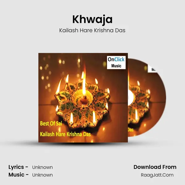 Khwaja MP3 Song by Kailash Hare Krishna Das Cover