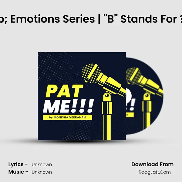 Epi#2 Alphabets & Emotions Series | 