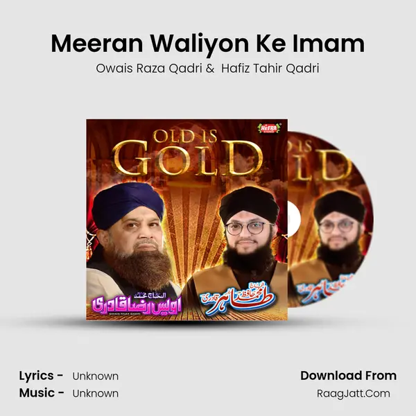 Meeran Waliyon Ke Imam MP3 Song by Owais Raza Qadri Cover