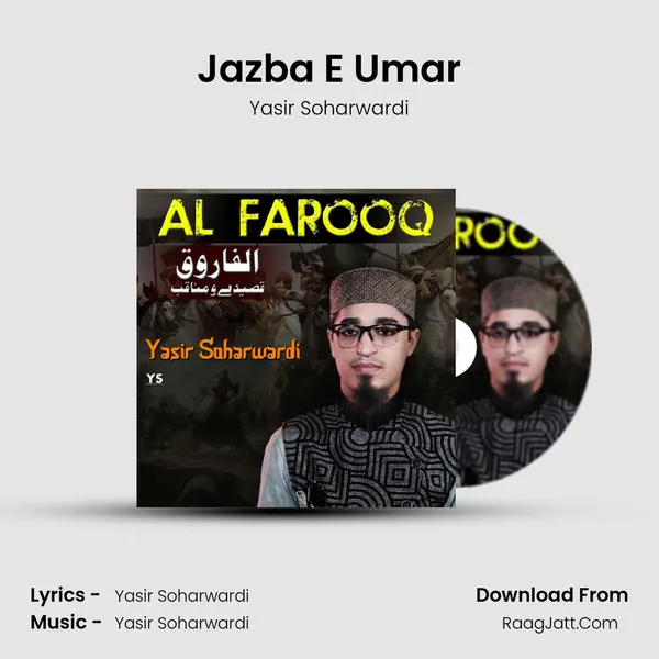 Jazba E Umar MP3 Song by Yasir Soharwardi Cover