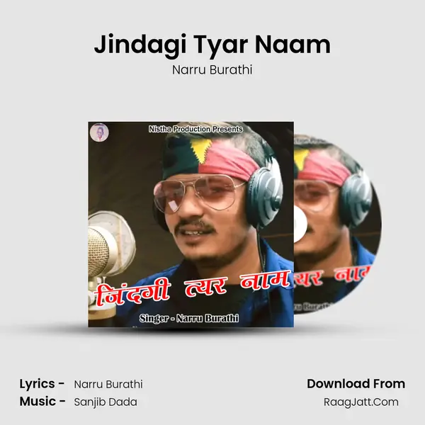 Jindagi Tyar Naam MP3 Song by Narru Burathi Cover