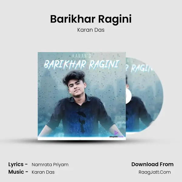 Barikhar Ragini MP3 Song by Karan Das Cover