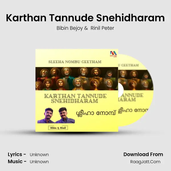 Karthan Tannude Snehidharam MP3 Song by Bibin Bejoy Cover