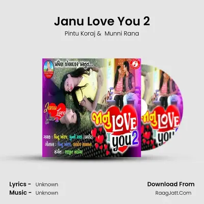 Janu Love You 2 mp3 song