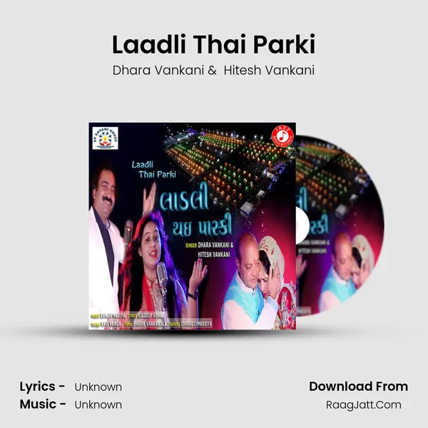 Laadli Thai Parki - Single - Dhara Vankani